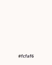 Color swatch with hex code #fcfaf6; light cream shade ideal for minimalist website design backgrounds.