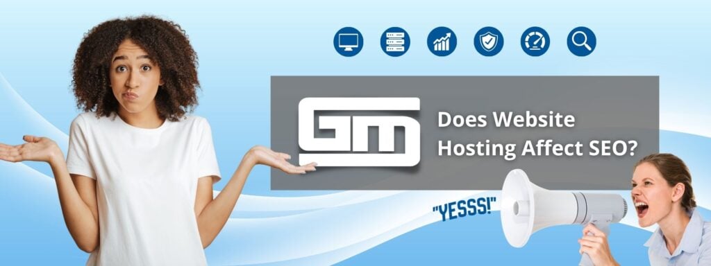 Curious woman shrugs, another yells "YESSS!" through a megaphone. Text: "Does Website Hosting Affect SEO?" Icons above.
