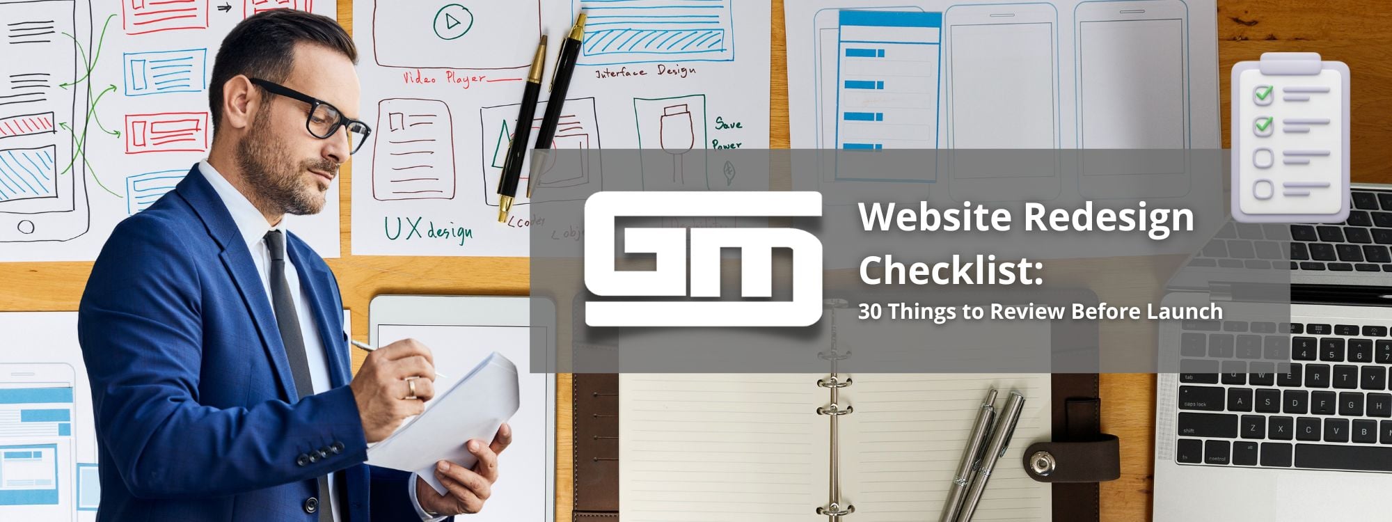 Man in a suit taking notes with wireframes; text: "Website Redesign Checklist: 30 Things to Review Before Launch."